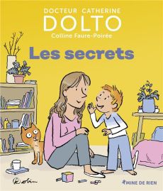 Les secrets - Catherine Dolto - Faure-Poirée Colline
