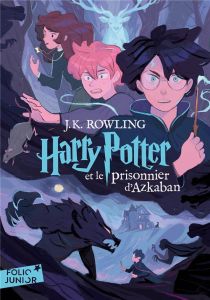 Harry Potter Tome 3 : Harry Potter et le prisonnier d'Azkaban - Rowling J.K. - Ménard Jean-François