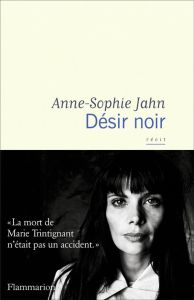 Désir noir - Jahn Anne-Sophie