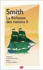 La richesse des nations. Tome 2 - Smith Adam - Garnier Germain - Blanqui Adolphe - D