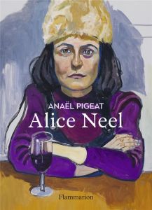 Alice Neel - Pigeat Anaël