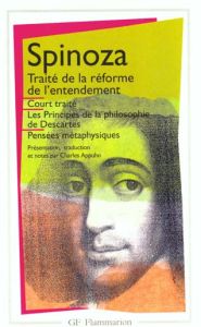 Oeuvres Tome 1 : Court Traité. Traité de la Réforme de l'entendement,Principes de la philosophie de - Spinoza Baruch