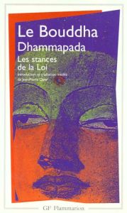 DHAMMAPADA. Les stances de la Loi - BOUDDHA