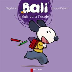 Bali Tome 13 : Bali va à l'école - RICHARD/MAGDALENA