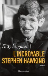 L'incroyable Stephen Hawking - Ferguson Kitty - Courcelle Olivier