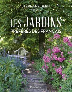 Les jardins préférés des Français - Bern Stéphane