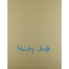 Shirley Jaffe. Les formes de la dislocation, Edition de luxe - Rubinstein Raphaël