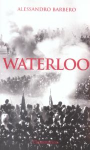 Waterloo - Barbero Alessandro - Auster Elizabeth