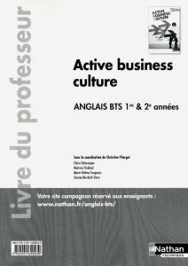 Anglais BTS 1re et 2e années Active Business Culture. Livre du professeur - Pilorget Christine