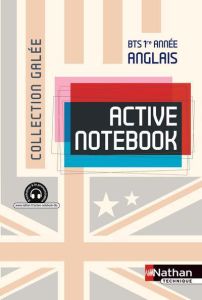 Anglais BTS 1re année Active Notebook - Pilorget Christine