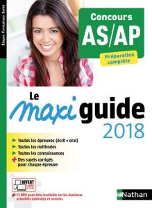Le maxi guide concours AS/AP. Edition 2018 - Savignac Blandine - Baumeier Elisabeth - Simonin E