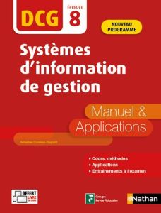 Systèmes d'information de gestion DCG 8. Manuel & applications, Edition 2020 - Couleau-Dupont Annelise