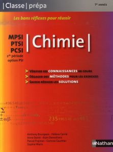 1 ère année de classe préparatoire . chimie MPSI/PTSI/PCSI 2e période, Edition 2007 - Bourgeais Anthony - Carrié Hélène - David Anne - D