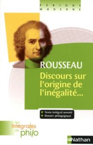 Discours sur l'origine et les fondements de l'inégalité parmi les hommes - Rousseau Jean-Jacques