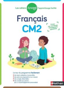 Français CM2 Les cahiers Dyscool. Edition 2019 [ADAPTE AUX DYS - MARTIN/PETIT-JEAN