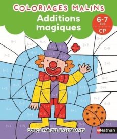 Coloriages malins Additions magiques CP - Petit-Jean Isabelle - Picard Rémi