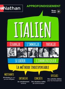 Italien approfondissement B1. Avec 3 CD audio - Ghirardello Anna