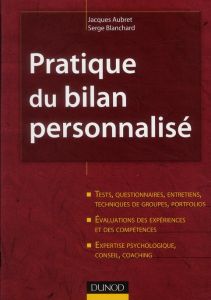 Pratique du bilan personnalisé. 2e édition - Aubret Jacques - Blanchard Serge
