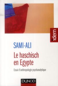 Le haschisch en Egypte - Sami-Ali