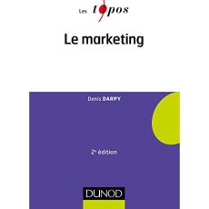 Le marketing. 2e édition - Darpy Denis