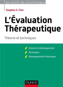 L'évaluation thérapeutique. Théorie et techniques - Finn Stephen-E - Hammen Marie-Hélène - Chudzik Lio