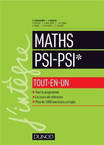 Mathématiques PSI - PSI*. Tout-en-un - Deschamps Claude - Moulin François - Gentric Yoann