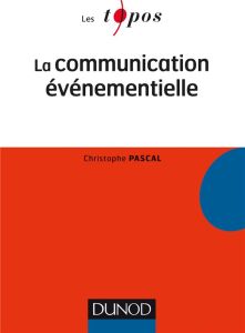 La Communication événementielle - Pascal Christophe