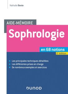 Sophrologie. 2e édition - Baste Nathalie - Bioy Antoine