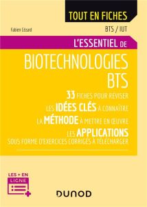 L'essentiel de biotechnologies BTS. 2e édition - Cézard Fabien