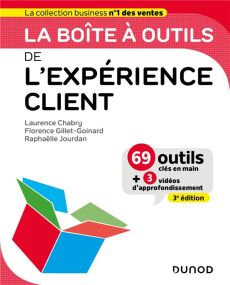 La boîte à outils de l'expérience client - Chabry Laurence - Gillet-Goinard Florence - Jourda