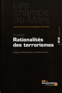 Les Champs de Mars N° 22, Automne 2011 : Rationalités des terrorismes - Marty Windy - Ramel Frédéric