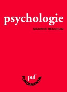 Psychologie - Reuchlin Maurice