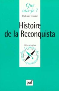 Histoire de la Reconquista - Conrad Philippe