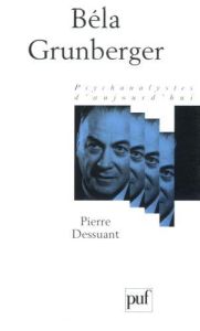 Béla Grunberger - Dessuant Pierre