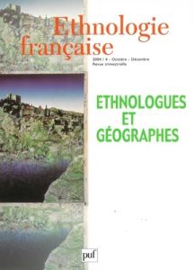 Ethnologie française N° 4, Octobre-Décembre 2004 : Ethnologie et géographie - Robic Marie-Claire