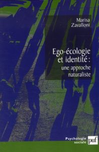 Ego-écologie et identité : une approche naturaliste - Zavalloni Marisa