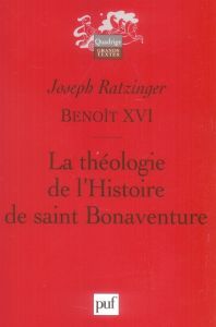 La théologie de l'Histoire de saint Bonaventure - BENOIT XVI