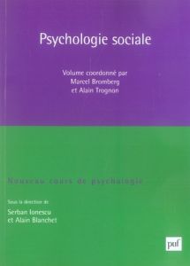 Psychologie sociale - Blanchet Alain, Collectif  , Bromberg Marcel, Trog
