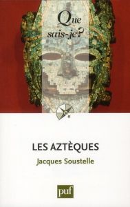 Les Aztèques - Soustelle Jacques