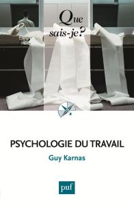 Psychologie du travail - Karnas Guy