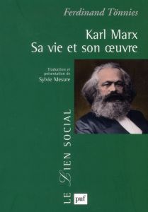 Karl Marx, sa vie et son oeuvre - Tönnies Ferdinand - Mesure Sylvie