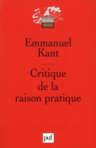 Critique de la raison pratique - Kant Emmanuel