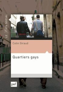 Quartiers gays - Giraud Colin