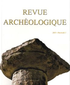 Revue archéologique N° 1-2015 - Hellmann Marie-Christine