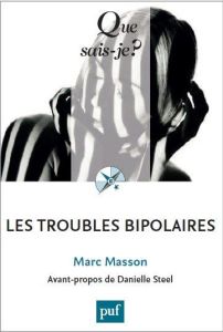 Les troubles bipolaires - Masson Marc