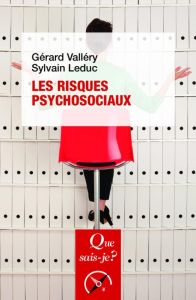 Les risques psychosociaux. 3e édition - Vallery Gérard - Leduc Sylvain