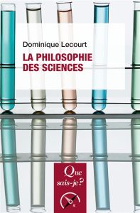 La philosophie des sciences. 7e édition - Lecourt Dominique