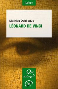 Léonard de Vinci - Deldicque Mathieu