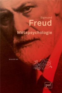 Métapsychologie. 2e édition - Freud Sigmund - Robert François