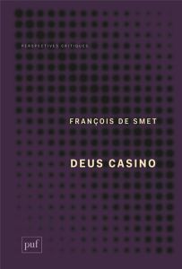 Deus casino - De Smet François